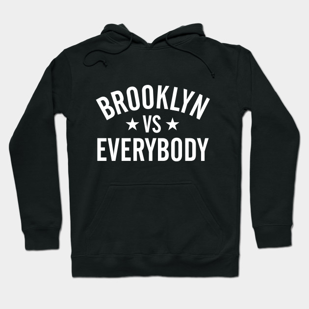 Brooklyn Vs. Everybody